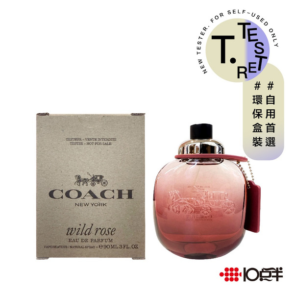 Coach 曠野玫瑰 女性淡香精 90ml（TESTER） 〔 10點半香水美妝 〕